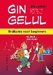 Wittenberg, Henk, Esch, Piet - Gin gelul - Brabants voor beginners