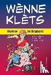 Wittenberg, Henk, Esch, Piet van - Wènne klèts - humor in Brabant