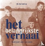 Boschman, M.J.M. - Het belangrijkste verhaal