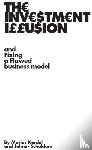 Kerdel, M., Schukken, J. - The investment illusion