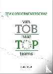 Khalil, Ineke - Teamondernemerschap - van TOB naar TOPteams