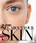 Ultee, Jetske - Dr. Jetske All about your skin