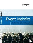 Rijn, Maarten van, Damme, Dick van - Event logistics - the realization of event concepts in safe and service orientated environments