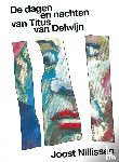 Nillissen, Joost - De dagen en nachten van Titus van Delwijn