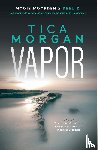 Morgan, Tica - Vapor