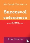 Rijpkema, Benno - Succesvol ondernemen doe je zo!