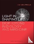 Wijk, Roeland van - Light in shaping life - Biophotons in biology and medicine