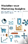 Cox, Anita, Kort, Erik de, Scholl, Norbert - Modellen voor Marketing Insights