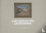 Schipper, Peter, Slosser, Majo - Schilderachtig Zaltbommel