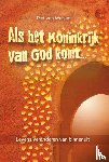 Walsem, Piet van - Als het koninkrijk van God komt...