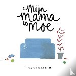 Cartens, Floor - Mijn mama is moe