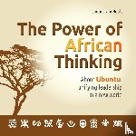 Hooft, Leontine van - The Power of African Thinking