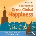 The way to gross global happiness