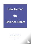 Horlings, Eppo - How to read the Balance Sheet