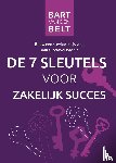 Belt, Bart van den - De zeven sleutels voor zakelijk succes