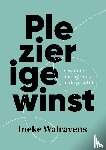 Walravens, Ineke - Plezierige winst