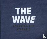 Kessler, Dolph - The wave, crossing the Atlantic