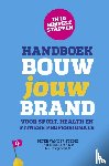 Steege, Peter van der, Middelkamp, Jan, Jongen, Kelby - Handboek Bouw jouw Brand