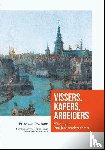Druenen, Peter van - Vissers, kapers, arbeiders - Vlissingen 700 jaar stadsrechten