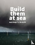 Westra, Chris - Build them at sea