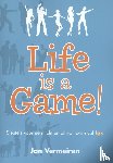 Vermeiren, Jan - Life is a Game!