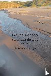 Lijke, Hans van der - Leef en meander - verander de loop
