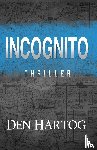 Hartog, Jan Kees den - Incognito