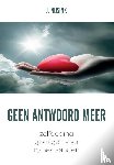 Nijsink, J. - Geen Antwoord Meer