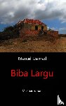 Damad, Marcel - Biba Largu