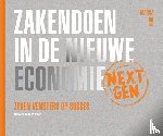 Hoek, Marga - Zakendoen in de nieuwe economie NextGen - zeven vensters op succes