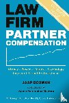 Bosman, Jaap, Fernández Madero, Jaime - Law Firm Partner Compensation