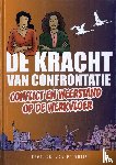 Vuijst, Jan De - De Kracht van Confrontatie
