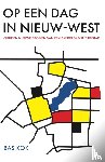 Kok, Bas - Op een dag in Nieuw-West