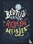 Favilli, Elena, Cavallo, Francesca - Bedtijdverhalen voor rebelse meisjes - 100 verhalen over bijzondere vrouwen