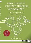 Veen, Evelyn van de - Hoe maak ik een toetsopdracht? / How to asses students through assignments
