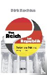 Rochtus, Dirk - Van Reich tot Republik