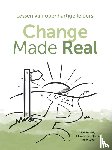Mak, Reinier, Haak, Ellen van den, Groot, Bianca - Change made real
