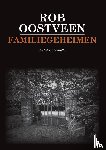 Oostveen, Rob - Familiegeheimen