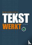 Tadema- de Voor, Nicol - Tekst werkt - Handboek voor tekst binnen recruitment en hr