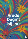 Vellekoop, Rob - Vrede begint bij jou