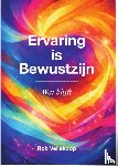 Vellekoop, Rob - Ervaring is bewustzijn