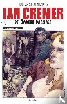 Drijver, Ruud den - Jan Cremer de Onverbiddelijke