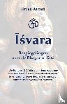 Ramah, Oryan - Īśvara - Bespiegelingen over de Bhagavad Gītā