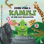 Vonk, Freek - Freek Vonk & Kamili - Op zoek naar bosolifanten