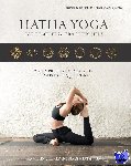 Jain, Ram, Hauswirth-Jain, Kalyani - Hatha Yoga for teachers and practitioners - a comprehensive guide to holistic sequencing
