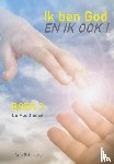 Schaberg, Arie - Ik ben God - EN IK OOK!