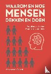 Beukel, Ybo van den - Waarom en hoe mensen denken en doen