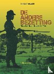 Janssen, Benedict - De Andere Bezetting - Nederlands-Indië 1942-1945