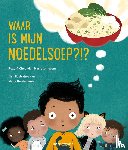 Chee-Han, Kartosen-Wong, Reza - Waar is mijn noedelsoep?!?