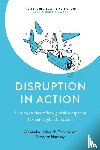 Jankovich, Alexandra, Voskes, Tom, Hornsby, Adrian - Disruption in Action